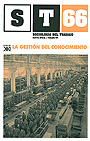 La gesti�n del conocimiento. Sociolog�a del Trabajo. Revista cuatrimestral de empleo, trabajo y sociedad. N� 66
