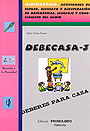 DEBECASA-3. Mediterr�neo. Actividades de repaso, refuerzo y recuperaci�n de matem�ticas, lenguaje y conocimiento del medio.