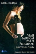 Viaje musical por el embarazo. Musicoterapia prenatal. Incluye CD.