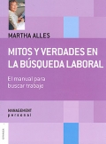 Mitos y verdades en la b�squeda laboral. El manual para buscar trabajo.