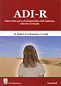 ADI-R, Entrevista para el diagnostico del autismo - Revisada