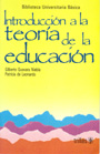 Introducci�n a la teor�a de la educaci�n.