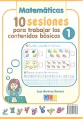 Matem�ticas y lengua. 10 sesiones para trabajar los contenidos b�sicos 1.