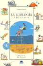 La ecolog�a. A tu alcance