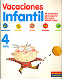 Vacaciones infantil. 30 actividades para preparar educaci�n infantil 4 a�os.
