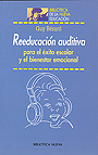 Reeducaci�n auditiva para el �xito escolar y el bienestar emocional