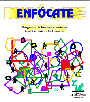 ENF�CATE. Programa de entrenamiento en focalizaci�n de la atenci�n.