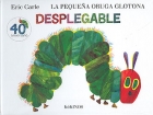 La peque�a Oruga Glotona. Desplegable.