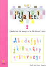 �Ya leo! 2 Cuadernos de apoyo a la lecto-escritura Vocales: o-u