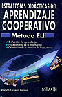 Estrategias did�cticas del aprendizaje cooperativo. M�todo ELI