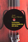 La m�sica como medicina del alma.