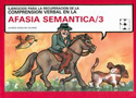 Ejercicios para la recuperaci�n de la comprensi�n verbal en la Afasia Sem�ntica - 3