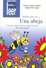 Hab�a una vez... Una abeja. Cuentos para ayudar a mejorar la conducta de los ni�os. El autocontrol.