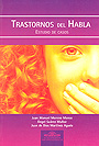 Trastornos del habla. Estudio de casos.