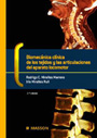 Biomec�nica cl�nica de los tejidos y las articulaciones del aparato locomotor.