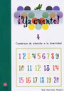 �Ya cuento! 4. Cuadernos de atenci�n a la diversidad. N�meros hasta el 299