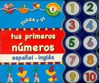 Juega y di tus primeros n�meros (espa�ol-ingles)