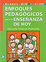 Enfoques pedag�gicos para la ense�anza de hoy