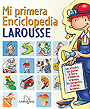 Mi primera Enciclopedia Larousse