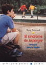 El s�ndrome de Asperger. Una Gu�a para la familia.