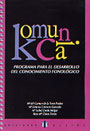 Komunica. Programa para el desarrollo del conocimiento fonol�gico