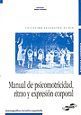 Manual de psicomotricidad, ritmo y expresi�n corporal