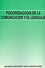 Psicopedagog�a de la comunicaci�n y el lenguaje.