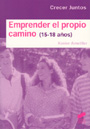 Emprender el propio camino (15-18 a�os)
