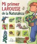 Mi primer Larousse de la Naturaleza.