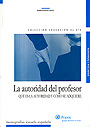 La autoridad del Profesor. Qu� es la autoridad y c�mo se adquiere