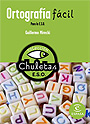 Ortograf�a f�cil para la ESO. Colecci�n Chuletas ESO