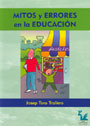 Mitos y errores en la educaci�n