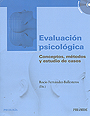Evaluaci�n psicol�gica. Conceptos, m�todos y estudio de casos.