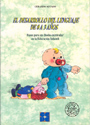 El desarrollo del lenguaje de 0 a 3 a�os. Bases para un dise�o curricular en la educaci�n infantil.