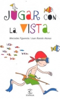 Jugar con la vista.