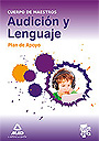 Audici�n y lenguaje. Plan de apoyo. Cuerpo de maestros.