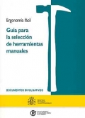 Ergonoma fcil: Gua para la seleccin de herramientas manuales