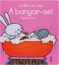 La Bet i en Lluc. A banyar-se!