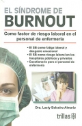 El síndrome de Burnout. Como factor de riesgo laboral en el personal de enfermería.