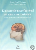 El desarrollo neurofuncional del niño y sus trastornos.