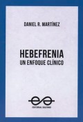 Hebefrenia. Un enfoque Clnico