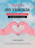 AmorEs sin violencia. Cmo prevenir la violencia de gnero de la pareja