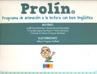 Prolín. Programa de animación a la lectura con base lingüistica