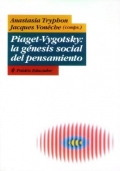 Piaget-Vygotsky: La génesis social del pensamiento