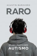 Raro. Un libro urgente sobre autismo
