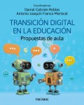 Transici�n digital en la educaci�n. Propuestas de aula