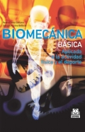Biomec�nica b�sica. Aplicada a la actividad f�sica y el deporte.