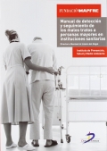 Manual de detección y seguimiento de los malos tratos a personas mayores en instituciones sanitarias.