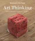 Art Thinking. Cómo el arte puede transformar la educación
