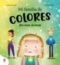 Mi familia de colores. Dos casas, un hogar
